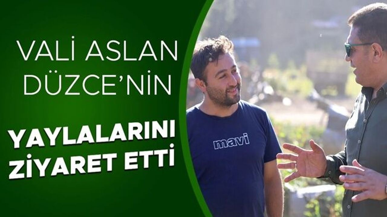 VATANDAŞLARLA SOHBET EDEN ASLAN’DAN “DOĞAYI KORUYUN” MESAJI