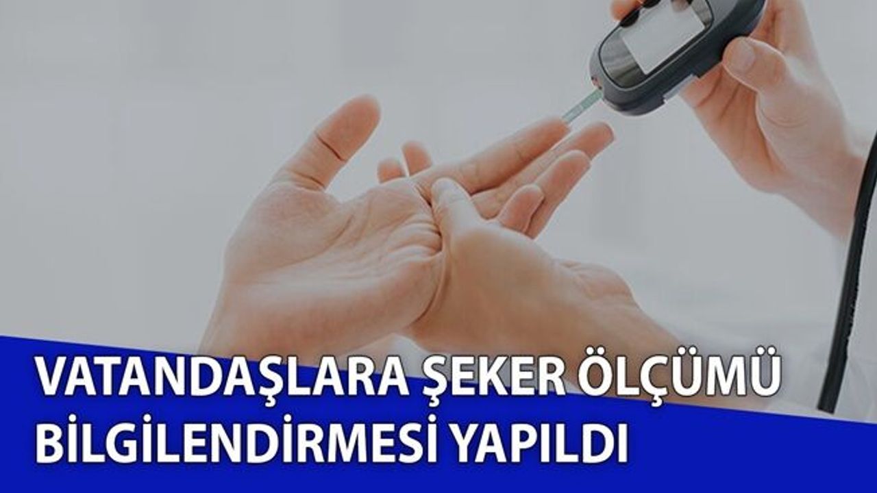 81 İLDE OLDUĞU GİBİ İLİMİZDE DE ŞEKER TÜKETİMİNE DİKKAT ÇEKİLDİ