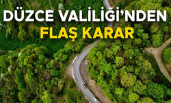 ORMANLARA GİRİŞLER O TARİHE KADAR YASAKLANDI