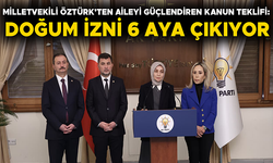 “AİLE YAPIMIZI DESTEKLEYECEK ÖNEMLİ ADIMLAR ATIYORUZ”