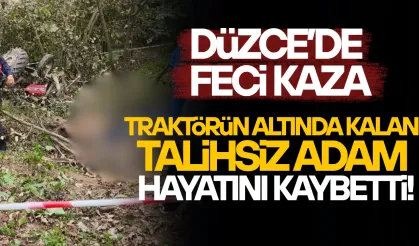 TRAKTÖRÜN ALTINDA KALAN 1 KİŞİ HAYATINI KAYBETTİ