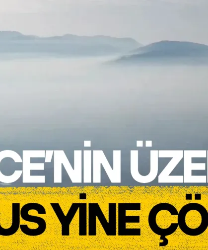 HAVA KİRLİLİĞİ KENDİSİNİ YOĞUN SİS İLE GÖSTERDİ