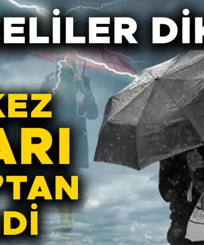 SON DAKİKA UYARISI… KUVVETLİ GELİYOR