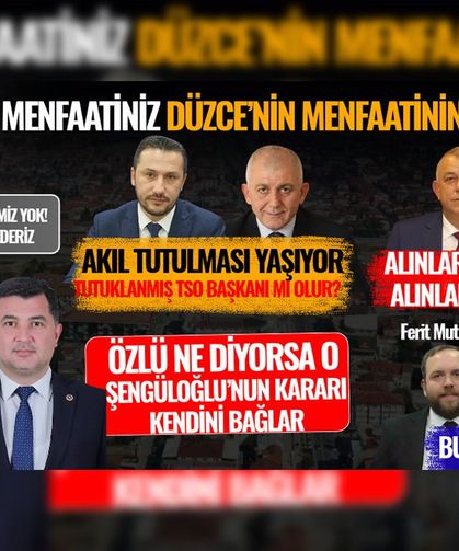 SİZ DÜZCE’Yİ REZİL Mİ EDECEKSİNİZ, VEZİR Mİ?