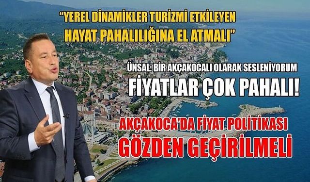 AKÇAKOCA’DA FİYATLAR CEP YAKIYOR