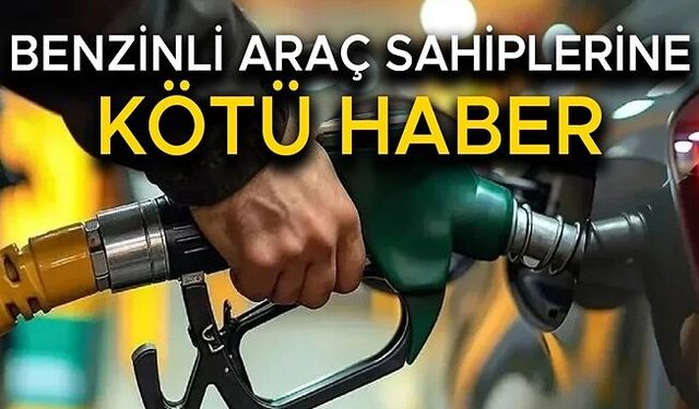 BENZİNE KALLAVİ ZAM GELİYOR…