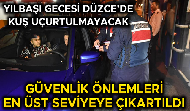 İL GENELİNDE YÜZLERCE PERSONEL GÖREV YAPACAK