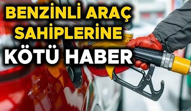 BENZİN FİYATLARINA BÜYÜK ZAM YOLDA…