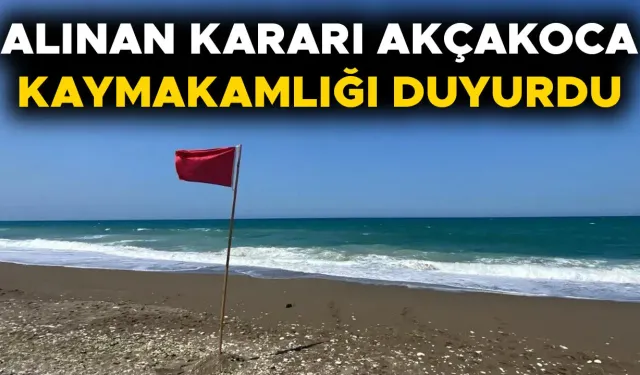 SAHİL VE PLAJLARA KIRMIZI BAYRAK ÇEKİLDİ