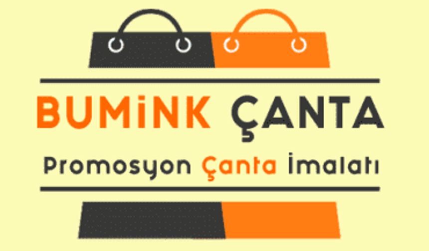 Bumink Çanta Promosyon Çanta İmalatı
