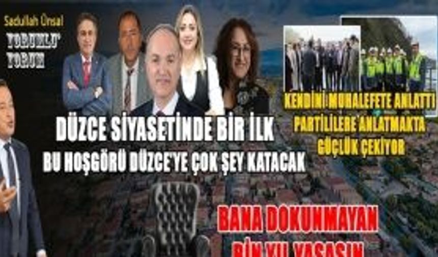 DÜZCE’Yİ SAĞIR SULTAN DUYDU DUYMASI GEREKENLER DUYMADI!
