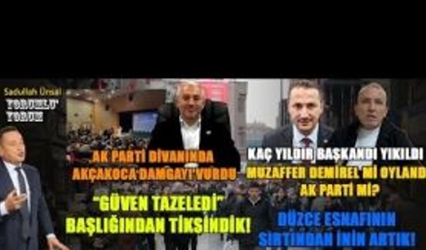 DÜZCE’DE AK PARTİ ESNAFI KAYBETTİ