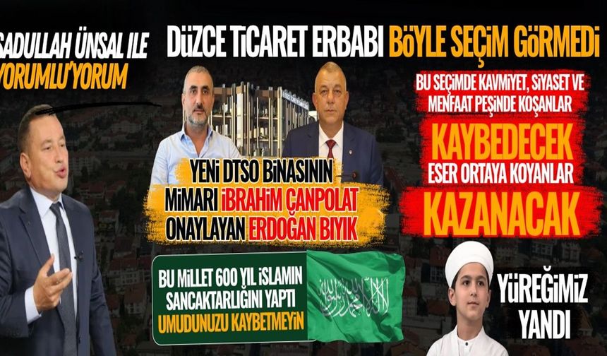 BU SEÇİM DÜZCE'NİN KADERİNİ BELİRLEYECEK!