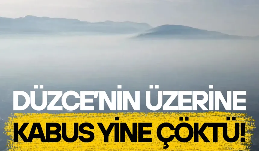 HAVA KİRLİLİĞİ KENDİSİNİ YOĞUN SİS İLE GÖSTERDİ