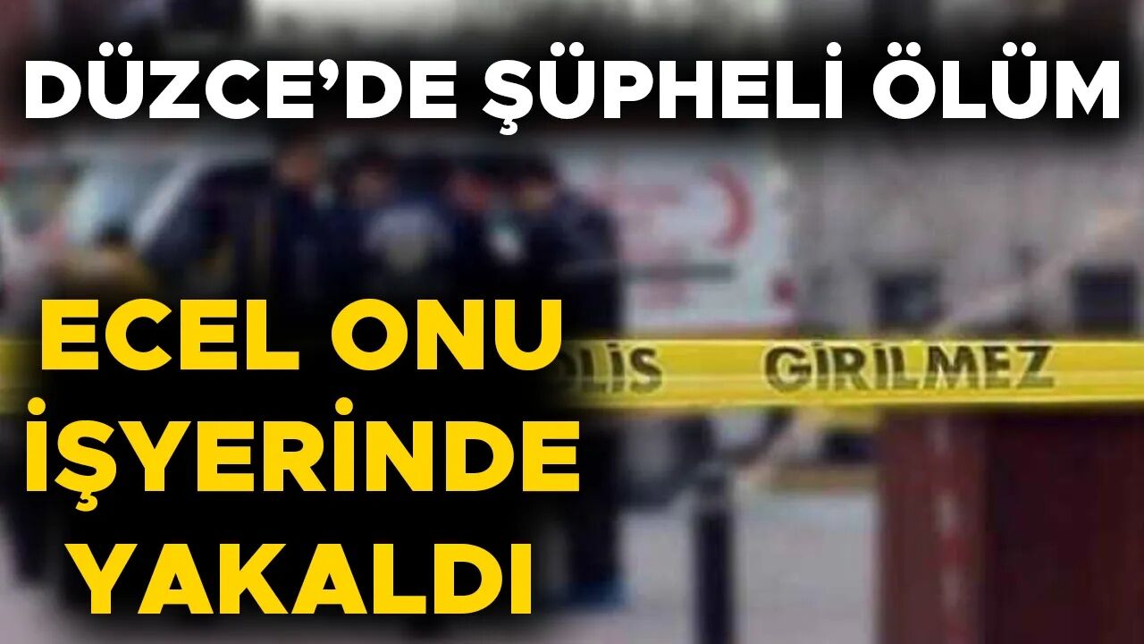 ÖLÜM NEDENİ ARAŞTIRILIYOR