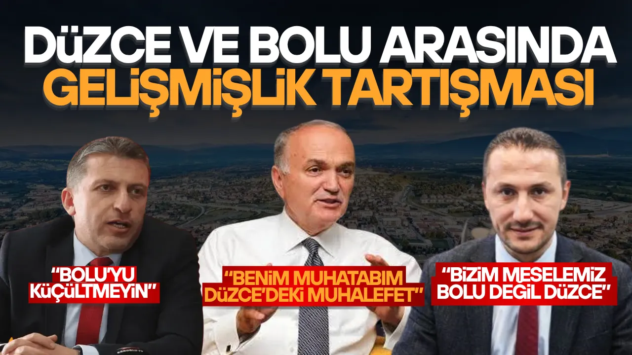 DÜZCE’NİN GELİŞİMİ BOLU’DA YANKI BULDU