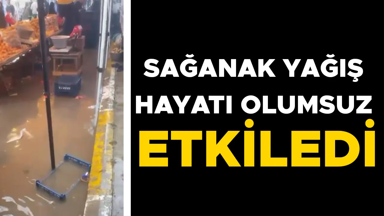 CUMAYERİ’NDE PAZARYERİNİ SU BASTI